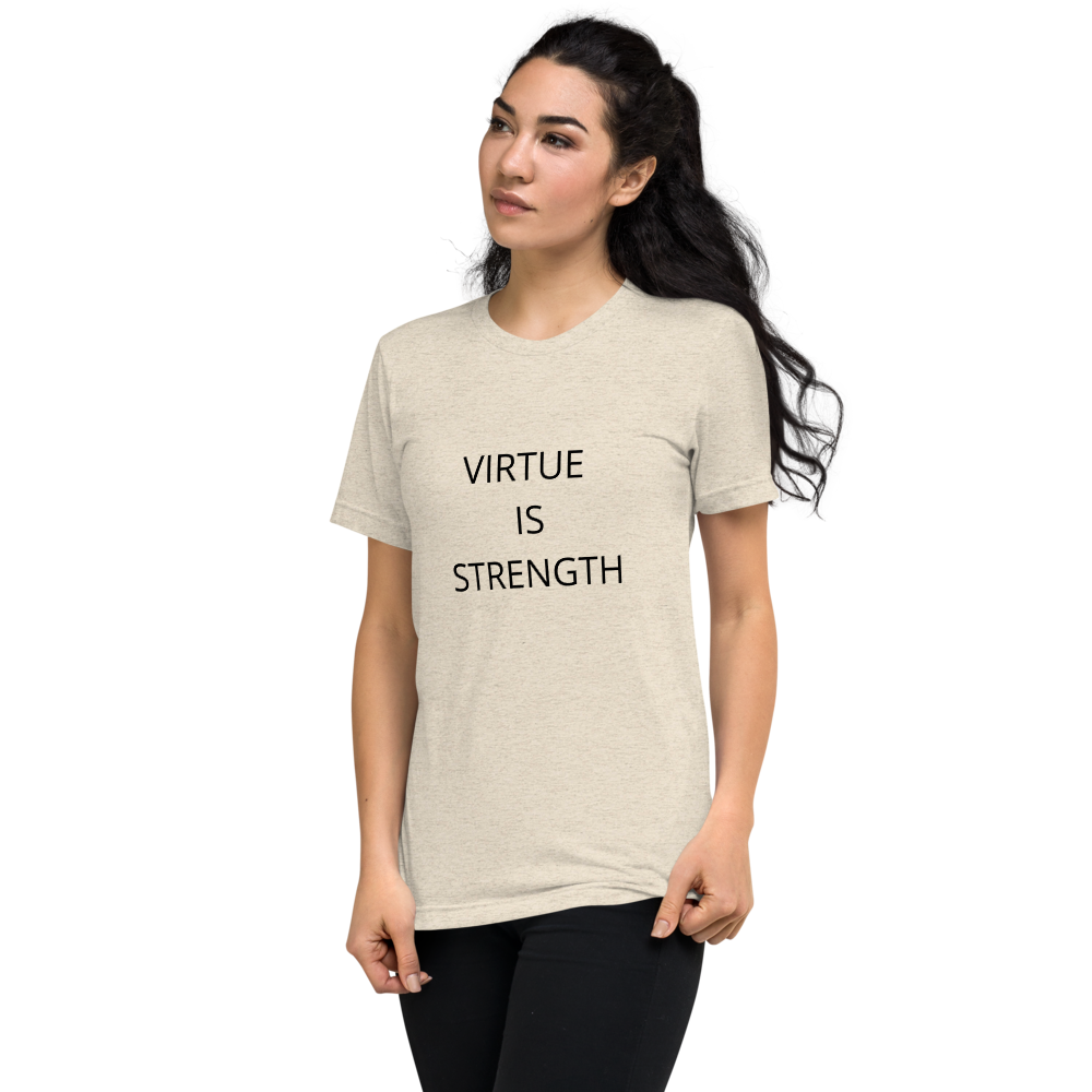 Virtue is Strength Unisex t-shirt